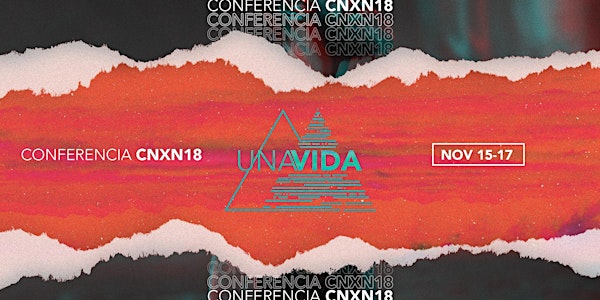 CONFERENCIA CNXN18 / UNAVIDA