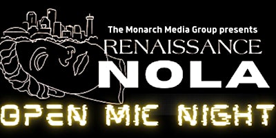 Open Mic Night: Renaissance NOLA @ The Domino primary image