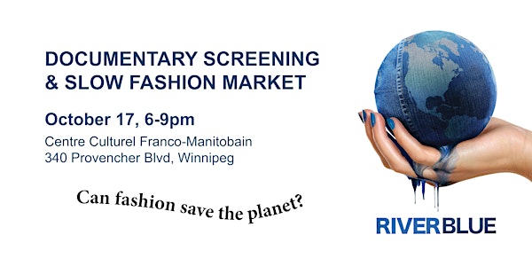 RIVERBLUE Documentary Screening & Slow Fashion Market