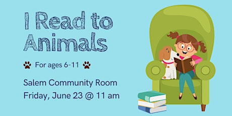 I Read to Animals - Salem Community Room