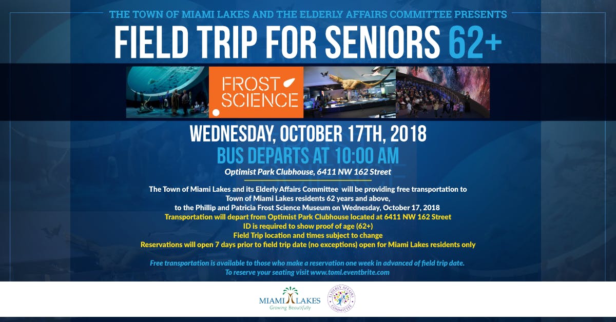 Senior Field Trip Frost Science Museum 17 OCT 2018