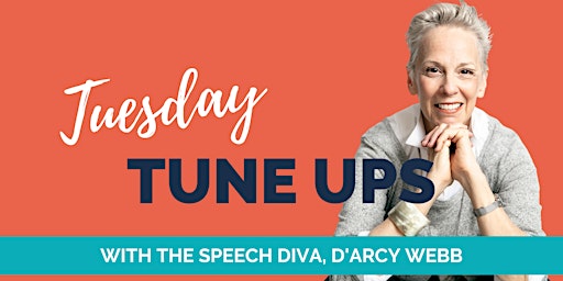 Tuesday Tune Ups with the Speech Diva! primary image