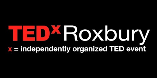 Hauptbild für TEDxRoxbury 2024