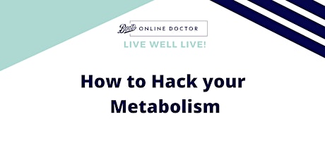 Live Well Live ! How to Hack Your Metabolism