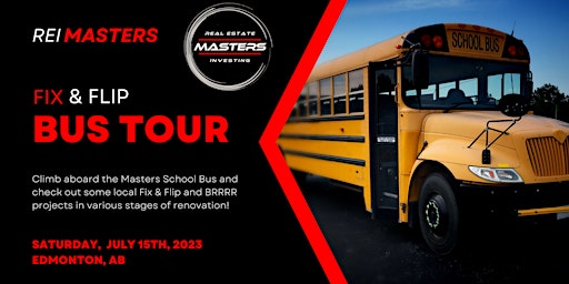 Edmonton Fix and Flip Bus Tour (Hosted by REI Masters) primary image
