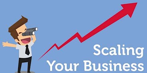 Secrets To Scaling Your Business