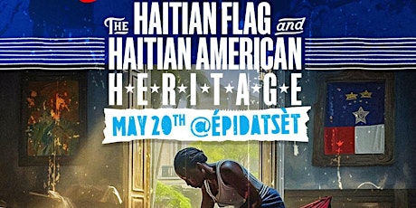 Hauptbild für HAITIAN FLAG & HAITIAN AMERICAN HERITAGE