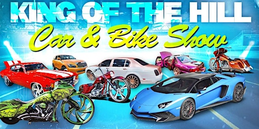 King of the Hill Car and Bike Show (REGISTRATION)