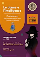 Immagine principale di Conferenza su: Le donne e l'intelligence a Lanciano 