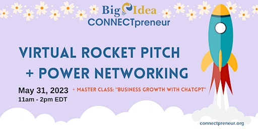 Imagen principal de CONNECTpreneur Rocket Pitch + Master Class "Business Growth with ChatGPT"