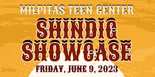 Milpitas Teen Center Shindig Showcase