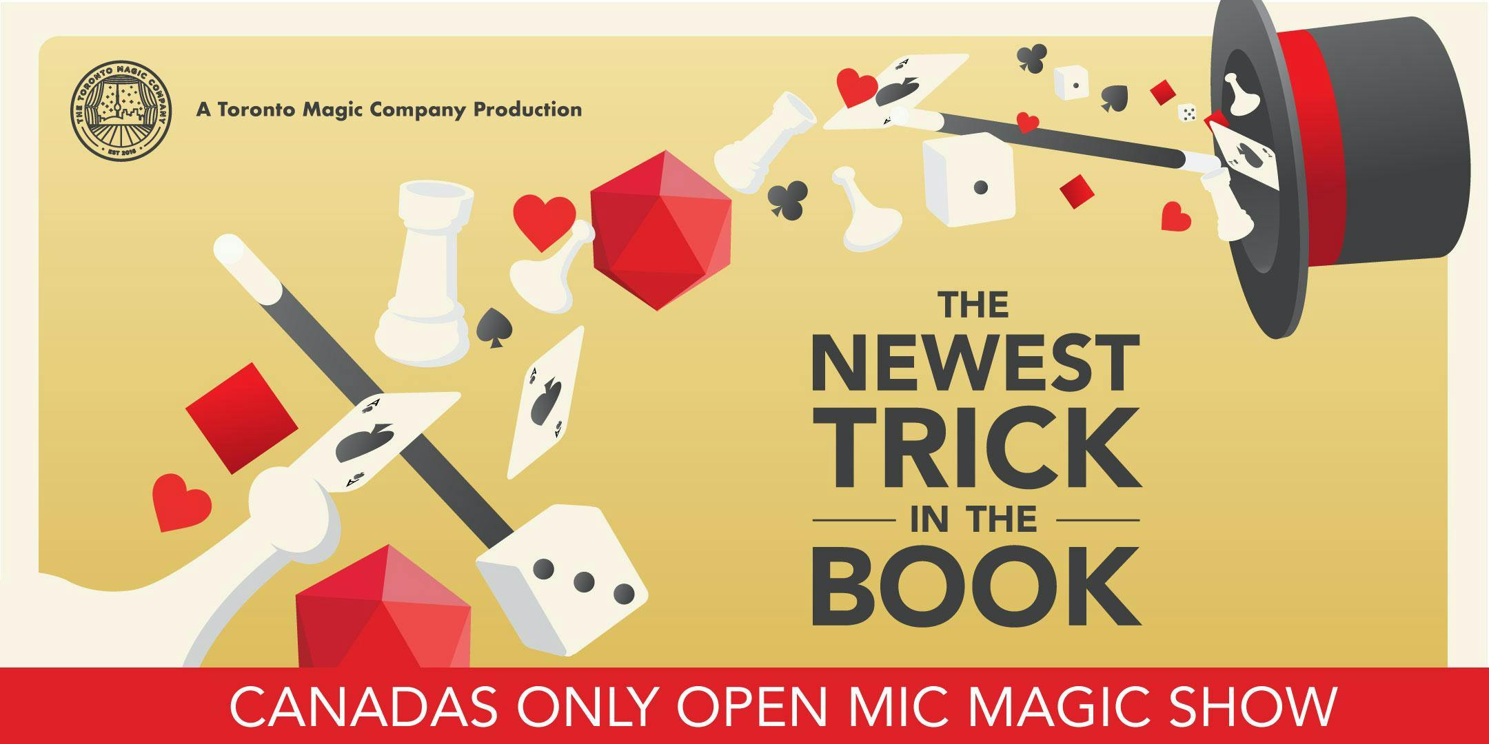 The Newest Trick in the Book: Canada's only open-mic magic show!