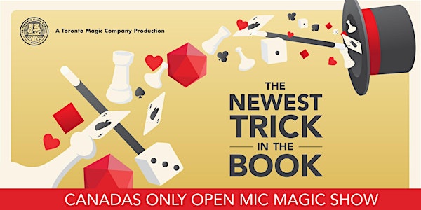 The Newest Trick in the Book: Canada's only open-mic magic show!