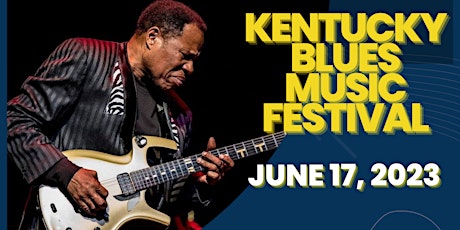 Kentucky Blues Music Festival featuring Tee Dee Young and Treyvon King