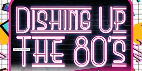 Dishing Up the 80's