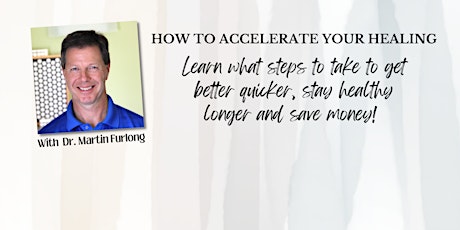 How To Accelerate Your Healing