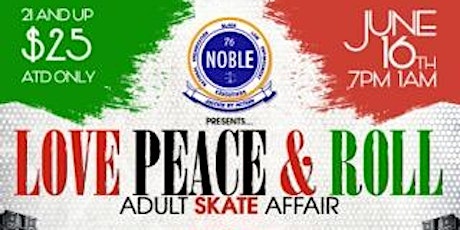 Love Peace & Roll Adult Skate Affair