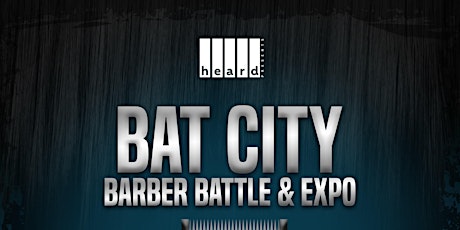 Bat City Barber Battle & Expo ft. Rob the Original @ Empire Control Room & Garage primary image