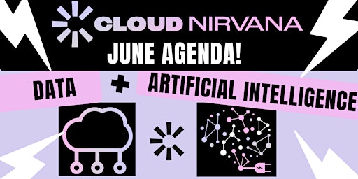 Cloud Nirvana : Data + Artificial Intelligence primary image