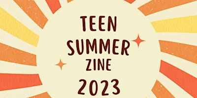 Teen SummerZine 2023 primary image