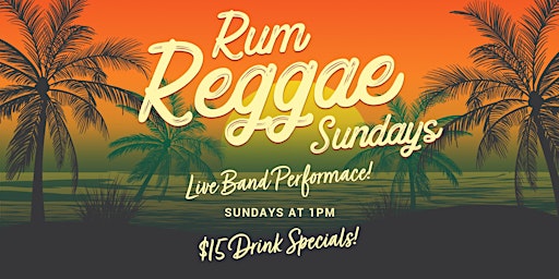 Rum Reggae Sundays primary image