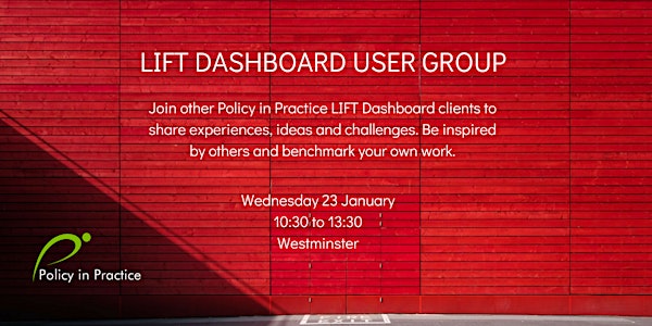 LIFT Dashboard User Group