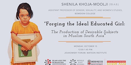 Forging the Ideal Educated Girl: The Production of Desirable Subjects in Muslim South Asia primary image