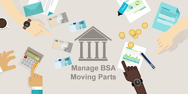 Manage BSA Moving Parts Webinar