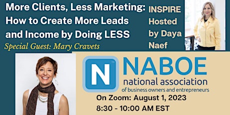 Hauptbild für NABOE Inspire with Daya Naef: More Clients/LESS Marketing!