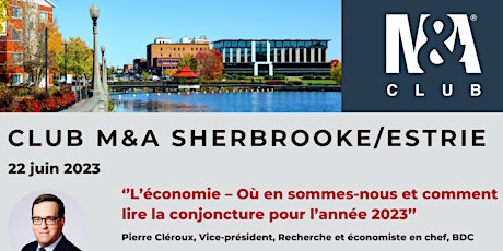Rencontre Club M&A Sherbrooke