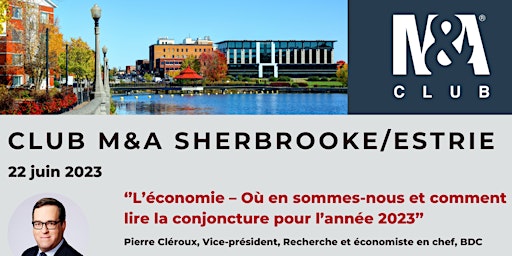 Rencontre Club M&A Sherbrooke primary image