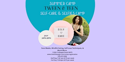Tween and Teen Self Care & Selfies Camp Week primary image
