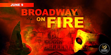 FPO Opening Night 2023: BROADWAY ON FIRE!