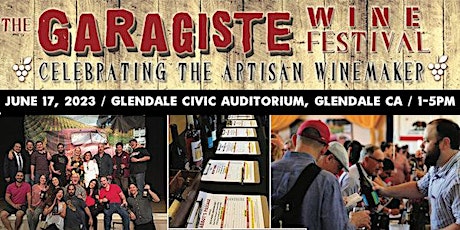 Garagiste Wine Festival: 8th Annual Urban Exposure - June 17, 2023
