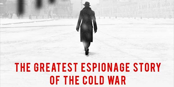 The Spy and the Traitor - Ben Macintyre (Dulwich Literary Festival)