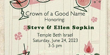 "Crown of a Good Name" Honoring Steve and Ellen Sopkin