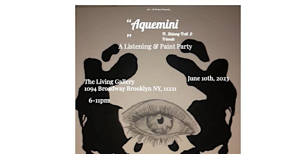Aquemini (A Listening & Paint Party)