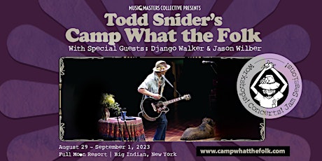 Todd Snider's Camp What The Folk