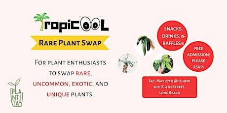 TropiCool Rare Plant Swap at Plantiitas