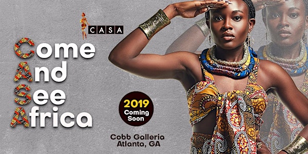Come And See Africa: Art & Fashion Show 2018
