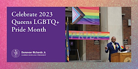Celebrate Queens LGBTQ+ Pride Month