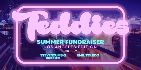 Teddies Summer Fundraiser