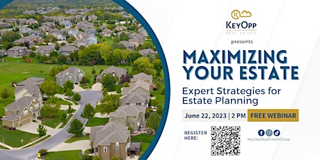 Maximizing Your Estate: Expert Strategies for Estate Planning