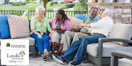 Plan for Aging in Place: Friends Life Care and Landis Communities Webinar
