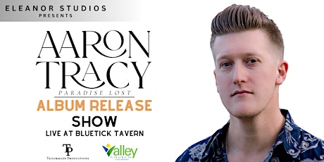 Aaron Tracy // Paradise Lost Album Release Show