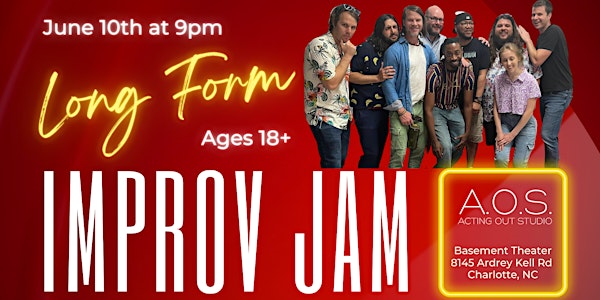 Long Form Improv Jam Hosted by AOS Improv - Ages 18+