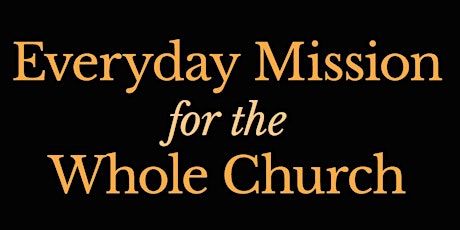 Everyday Mission for the Whole Church primary image