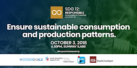 Impact Hub Asia Mash-Up - SDG 12 Sustainable Consumption & Production primary image