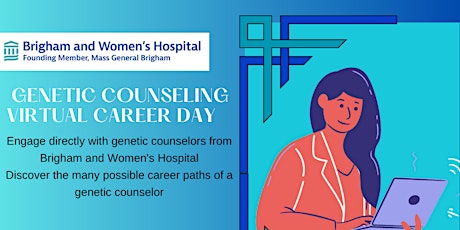Brigham and Women's Hospital Genetic Counseling Virtual Career Day 2023