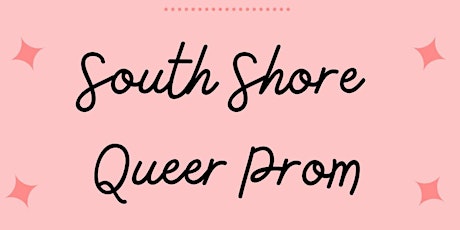 South Shore Queer Prom